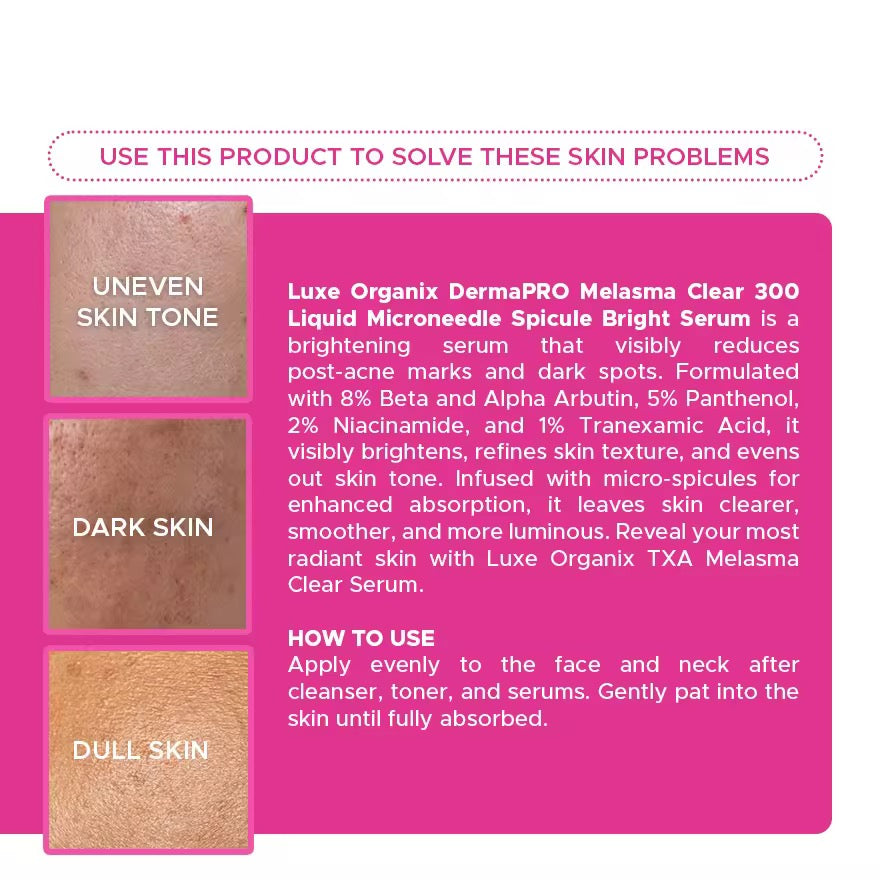 Luxe Organix - TXA Melasma Clear 300 Microneedle Spicule Bright Serum 30ml