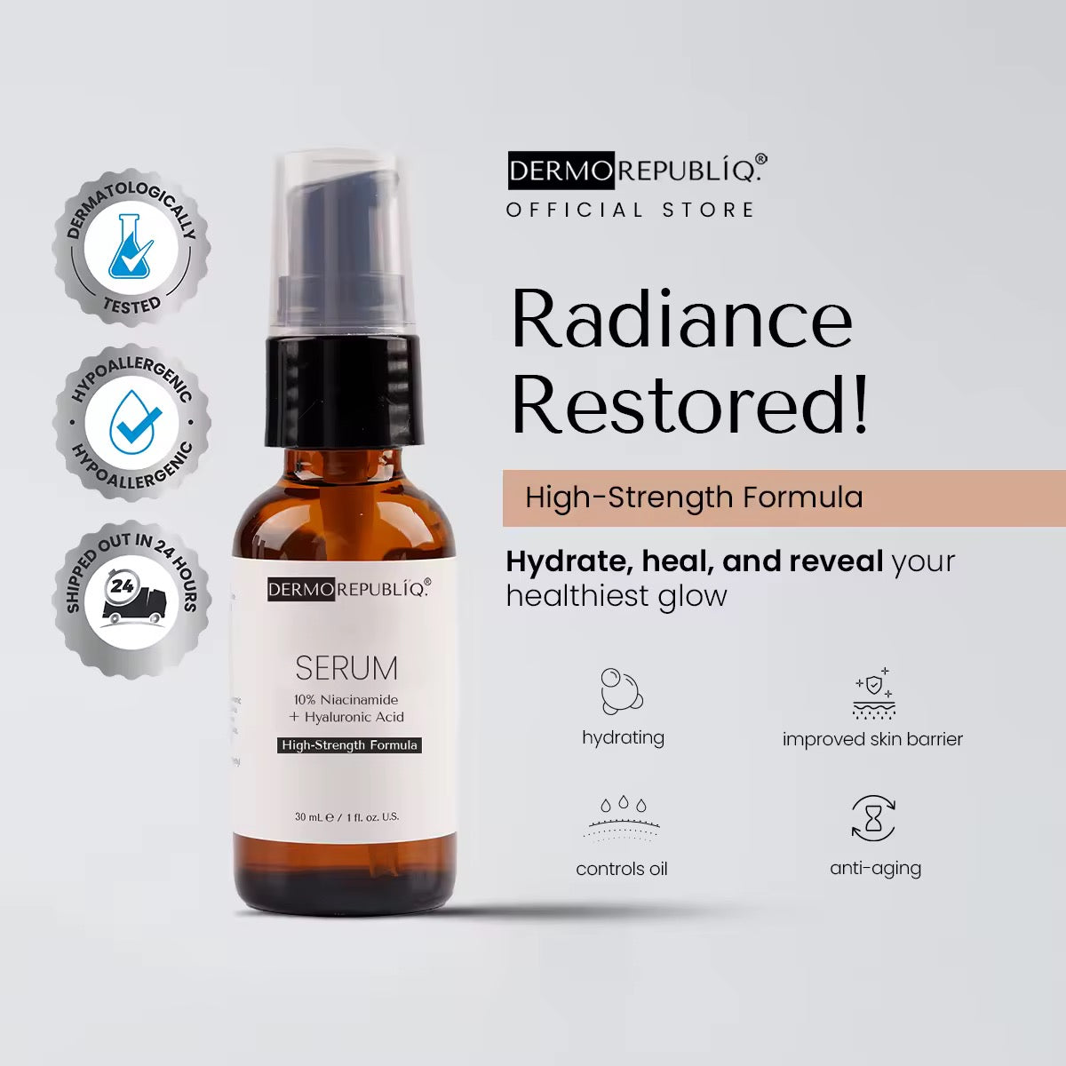 DERMOREPUBLIQ - Serum 10% Niacinamide + Hyaluronic Acid 30 ml ( HIGH STRENGTH FORMULA )